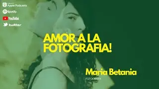 EPISODIO 58 - MAS AMOR A LA FOTOGRAFIA POR FAVOR!