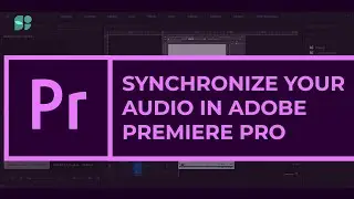 How to Synchronize Your Audio in Adobe Premiere Pro | SemiKolan