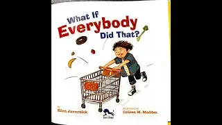 What If Everybody Did That?