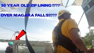 50 YEAR OLD ZIP LINES OVER NIAGARA FALLS !!!???