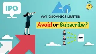 Ami Organics Limited IPO விவரங்கள் மற்றும் விமர்சனம்..