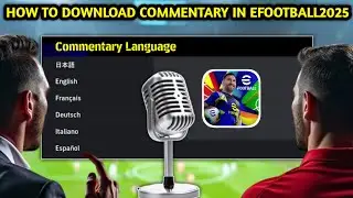How to download Commentary in eFootball2025