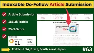 Heavy Traffic, Indexable, Do Follow Article Submission Backlink | How to Index Backlink | 100%