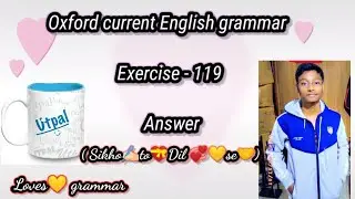 Oxford current English grammar , ch- common errors . exercise 119
