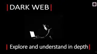 DARK WEB vs DEEP WEB vs SURFACE WEB | Explore and understand in depth | TOR