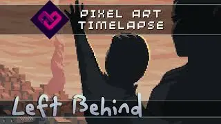 Pixel Art Timelapse - Left Behind