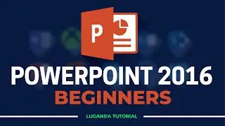 PowerPoint 2016 For Beginners || Luganda Tutorial