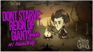 FAREWELL WILSON - Don't Starve: Reign of Giants w/ IslandWolf (PS4) Ep.44 (Season 1)