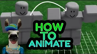 (OUTDATED) How to ANIMATE in Roblox Studio