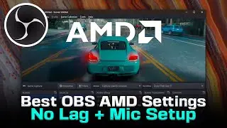 ⚡ Best OBS Studio AMD Recording Settings for Gameplay ➕ Mic Setup 🎤 MaxOutFPS