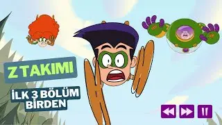 Z Takımı | İlk 3 Bölüm Kesintisiz İzle ( 1.2.3. Bölümler)