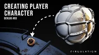 Unreal Engine 5 Creating Player Character - Visuals, Mechanics & Sound | CIRCULATION Devlog #03