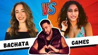 VERY OPINIONATED Bachata Games with Bachateras Marwa Ramsi and The Dancing Dodo
