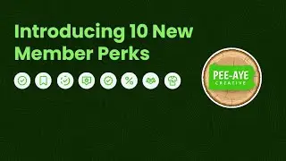 Introducing (10) New Member Perks From Pee-Aye Creative