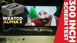 Wzatco Alpha 2 Projector 300 Inch Screen Test By Technical Reaction