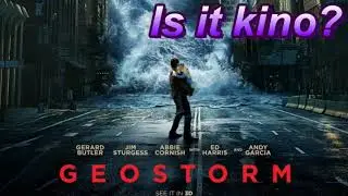 Geostorm (2017) - Is It Kino?