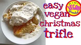 Easy, vegan TRIFLE for Christmas