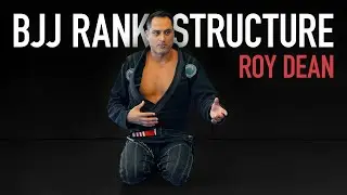 An Explanation of the Rank Structure in BJJ | ROYDEAN