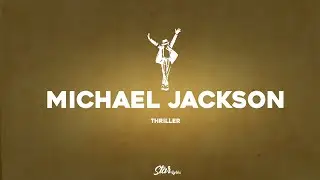 Michael Jackson - Thriller (Lyrics / Letra) HD