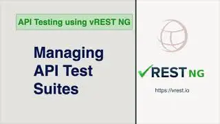 API Testing - Manage Test Suites in vREST NG Application