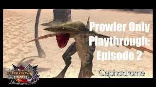 Prowler Playthrough Ep.2 (Cephadrome + Gendrome): Desert Degenerates – Harmful if Swallowed