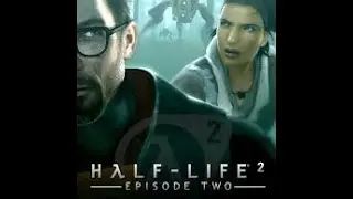 прохождение халф лайф 2 эпизод 2: вооружен на дороге