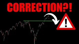 WARNING: Is a Stock Market CORRECTION Here?! 