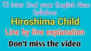 Hiroshima Child Poem line by line explanation