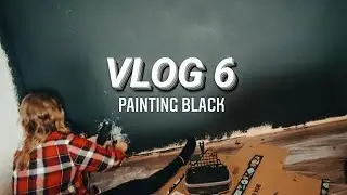 PAINTING WALLS BLACK & first snow - VLOG 6