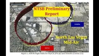 NTSB Preliminary Report: Las Vegas Mid Air Collision 17 July 2022