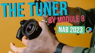 The Tuner by Module 8 Makes Any Lens A Canon K35 | 