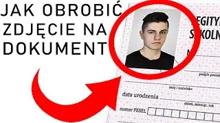 JAK OBROBIĆ ZDJĘCIE DO DOKUMENTÓW? (LEGITYMACJA, PASZPORT, DOWÓD) [Photoshop]