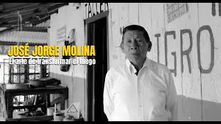 José Jorge Molina | El arte de transformar el fuego