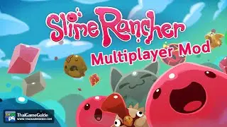 Slime Rancher Multiplayer [Mod] (WIP v163) [LAN Online Co-op] : Co-op Campaign [Outdated]