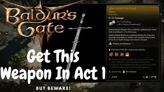 BG3: Silver Sword Of The Astral Plane- Should You Get It Early?(Believe This Gives a Crossbow Now )