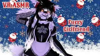 【 🎅VRCHAT🎅 】Furry Girlfriend Comfort's You | Headpat | Ear Massage | Hand Movements【 🎄ASMR🎄】