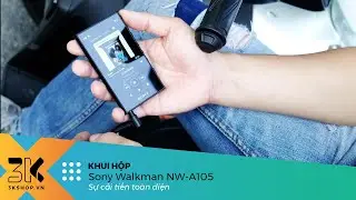 Unboxing Sony Walkman NWA105 | Android 9, stream nhạc Spotify Tidal, ClearAudio+ cải tiến tuyệt vời