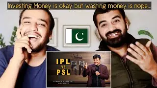 IPL vs PSL | Pakistani Reaction On Hilarious Standup Comedy By Rahul Rajput | Re-Actor Ali