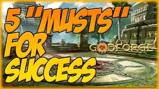 Five MUSTS for SUCCESS! | GODFORGE