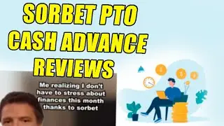 Sorbet On-Demand PTO Cash Advance Honest Reviews - Is Getsorbet.com Legit? How Does It Work?
