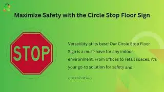 Circle Stop Floor Sign - Enhancing Safety in Indoor Environments