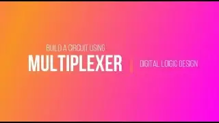 Build a circuit using Multiplexer in Proteus
