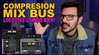 Cómo usar compresión en el MIX BUS correctamente | Tipos de Compresores | Errores frecuentes