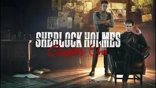 Sherlock Holmes Chapter One- Official Cinematic Trailer
