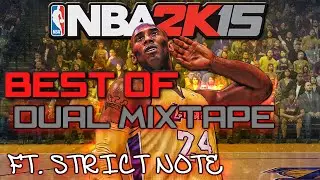 NBA 2k15 Hoop Mixtape BEST OF! | Dual Mixtape Ft.