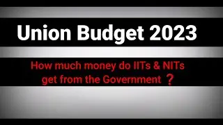 2023 Union Budget for Education Sector || Explained
