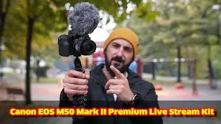 Canon EOS M50 Mark II inceleme
