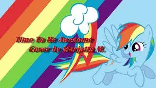 Time To Be Awesome - My Little Pony: The Movie - Marjatta M. Cover