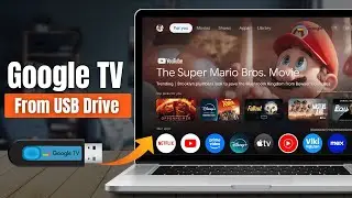 Run Google TV 13 Directly From USB Drive | How to Install Google TV on a USB Drive