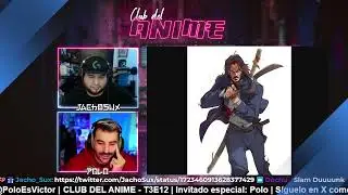 EL CLUB DEL ANIME | Invitado: Polo | T3E12